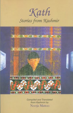 Kath – Stories From Kashmir